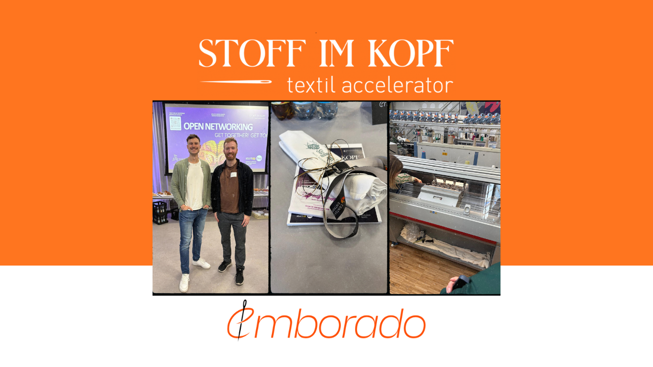 emborado joins the Stoff im Kopf Textile Accelerator – Kick-off in Reutlingen
